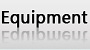 Equipment